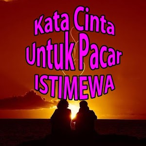 Download Kata Cinta Buat Pacar Istimewa For PC Windows and Mac