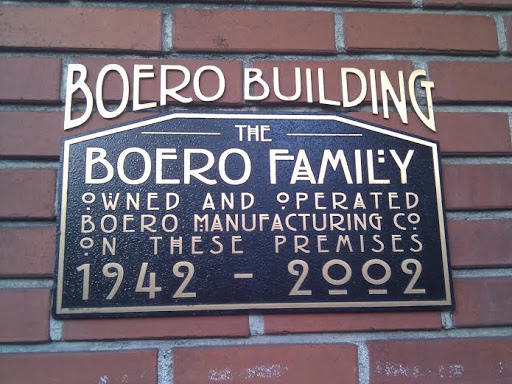 Boero BuildingTheBoero FamilyOwned and OperatedBoero Manufacturing Co.On these premises1942 - 2002