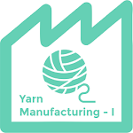 Yarn Manufacturing - I Apk