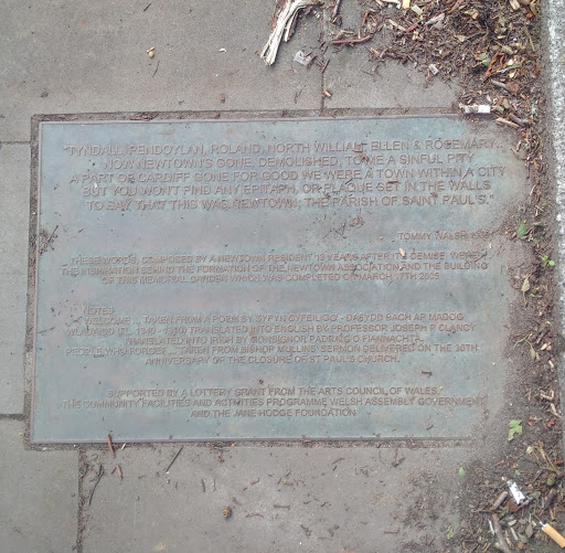 This plaque contains part of a poem written by a former resident of the Newtown district of central Cardiff, reflecting on its demolition.  A working class neighbourhood close to the docks and...