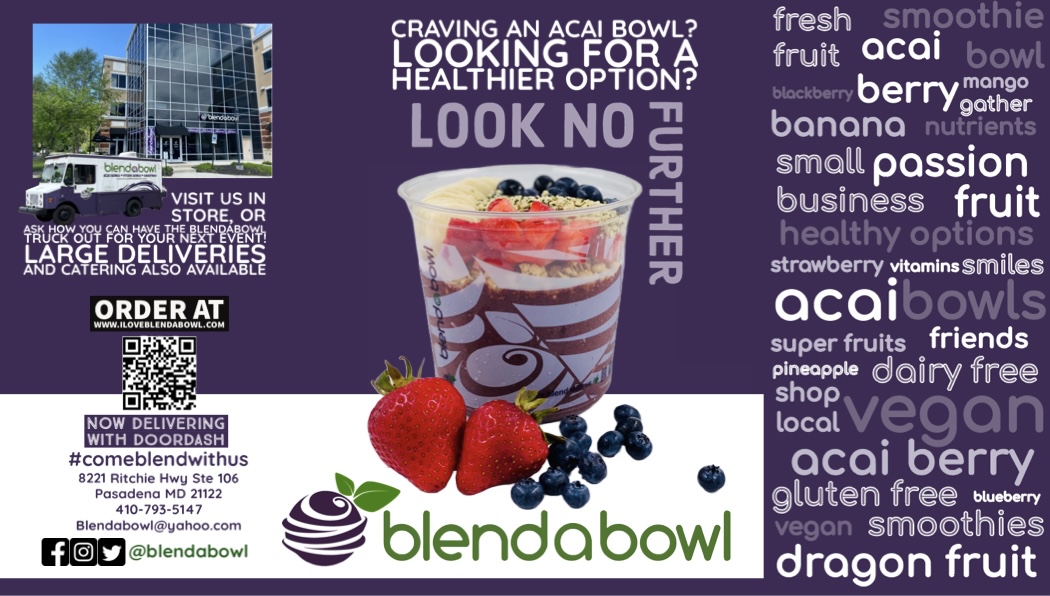 Blendabowl Brick and Mortar located in Pasadena MD, also has a food truck for private events!