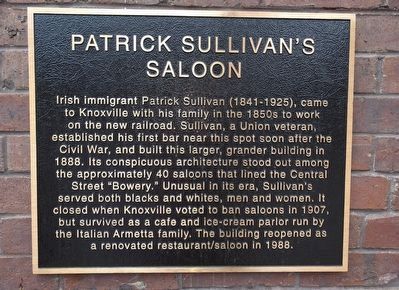 Irish immigrant Patrick Sullivan (1841-1925), came to Knoxville with his family in the 1850s to work on the new railroad. Sullivan, a Union veteran, established his first bar near this spot soon...
