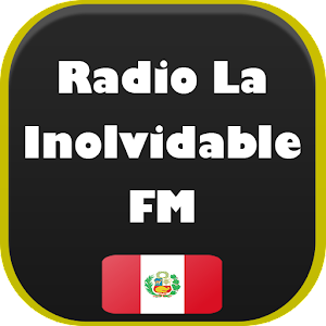 Radio La Inolvidable Perú FM AM for PC-Windows 7,8,10 and Mac