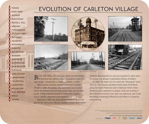 By the mid-1800s, this area was called Carleton Village. As farmland was settled, village occupations grew from local shops: a blacksmith, a cooper, a cobbler, a tailor.West Toronto Junction...