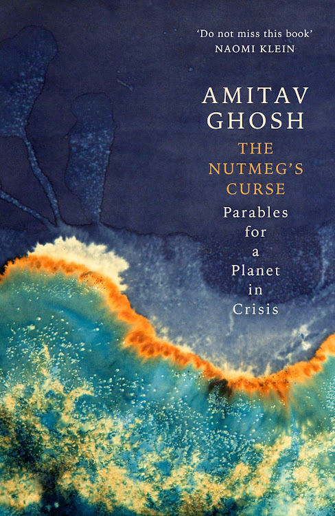 'The Nutmeg's Curse: Parables for a Planet in Crisis' by Amitav Ghosh.
