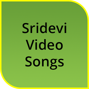 Download Sridevi Hit Video Songs For PC Windows and Mac