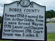 Formed 1758 & named for Gov. Arthur Dobbs. From it were formed Wayne, 1779, Lenoir and Glasgow (now Greene), 1791. Courthouse was 3 miles S.Plaque via North Carolina Highway Historical Marker...