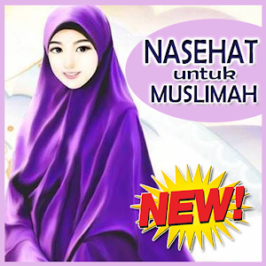 Download Nasehat Untuk Wanita Muslimah 2018 For PC Windows and Mac