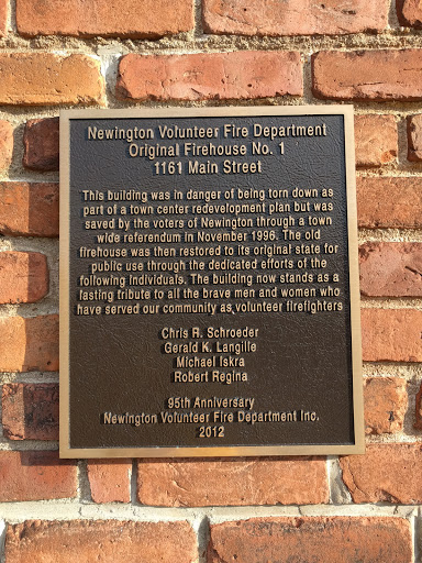 Newington Volunteer Fire Department Original Firehouse No. 1 1162 Main Street   This building was in danger of being torn down as part of a town center redevelopment plan but was saved by the...