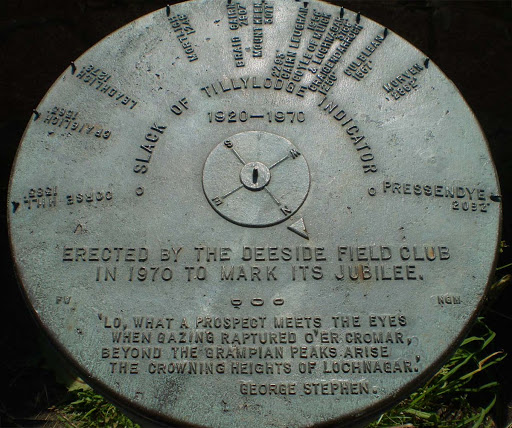 Slack of Tillylodge Indicator 1920 - 1970 Erected by the Deeside Field Club in 1970 to mark its jubilee.  "Lo, what a prospect meets the eyes when gazing raputred o'er Cromar, beyond the Grampian...