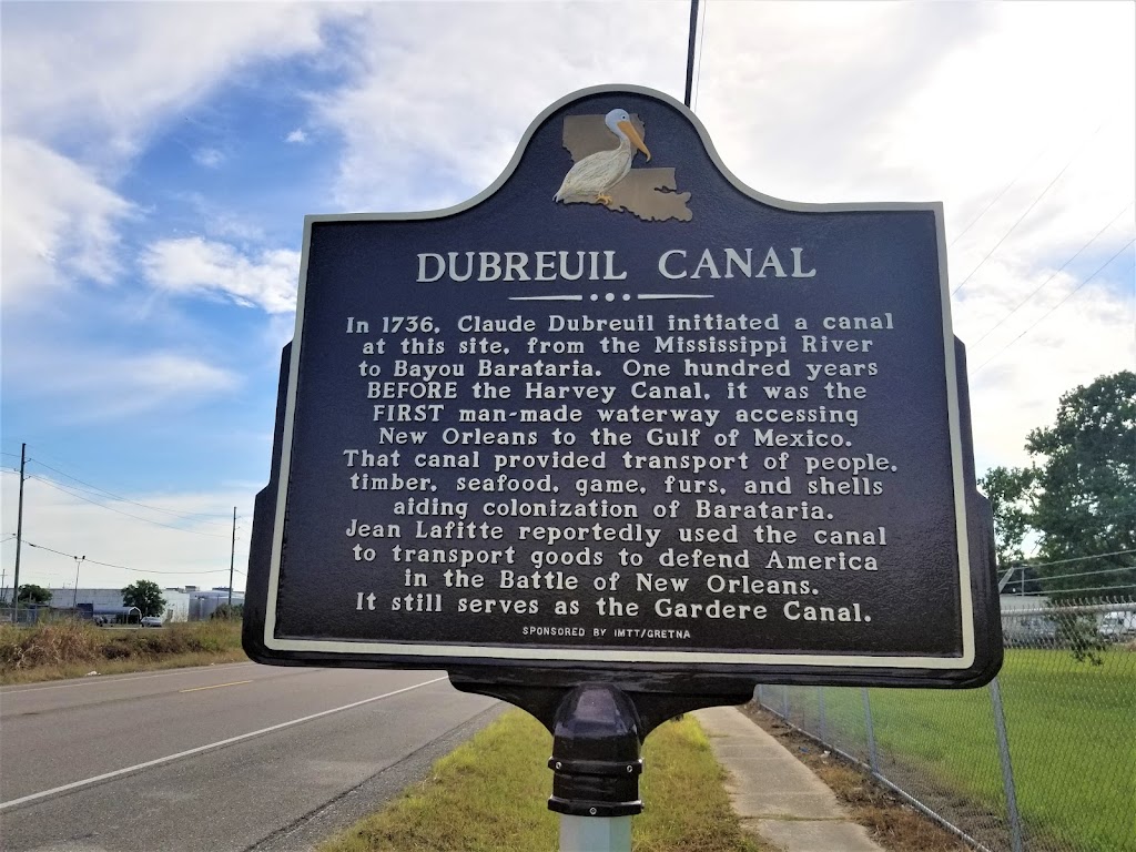 In 1736, Claude Dubreuil initiated a canal at this site, from the Mississippi River to Bayou Barataria. One hundred years BEFORE the Harvey Canal, it was the FIRST man-made waterway accessing New ...