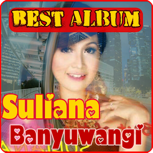 Download Lagu Suliana 2 Banyuwangi Terbaru Lengkap For PC Windows and Mac