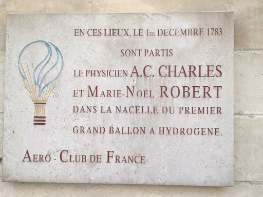 EN CES LIEUX, LE 1ER DECEMBRE 1783 SONT PARTIS LE PHYSICIEN A. C. CHARLES ET MARIE-NOEL ROBERT DANS LA NACELLE DU PREMIER GRAND BALLON A HYDRONGENE AERO-CLUB DE FRANCE   Submitted by Steve Gere...