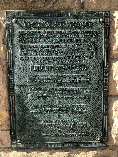 IN COMMEMORATION OF THE MOTION PICTURE RESEARCH CONDUCTED IN 1878 AND 1879 AT THE PALO ALTO FARM NOW THE SITE OF STANFORD UNIVERSITY THIS EXTENSIVE PHOTOGRAPHIC EXPERIMENT PORTRAYING THE ATTITUDES...