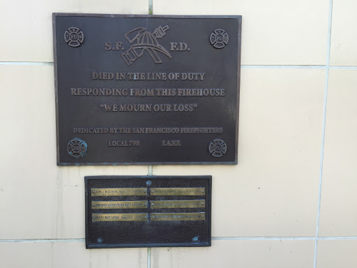 S.F.F.D  DIED IN THE LINE OF DUTY RESPONDING FROM THIS FIREHOUSE "WE MOURN OUR LOSS"  DEDICATED BY THE SAN FRANCISCO FIREFIGHTERS  LOCAL 798 I.A.F.F  JOHN J WILKINSON Hose Co 5 2/10/1887 JOHN...