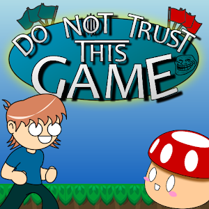 Download Do Not Trust This Game For PC Windows and Mac