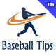 Download BaseballTips Lite For PC Windows and Mac 1.0.0