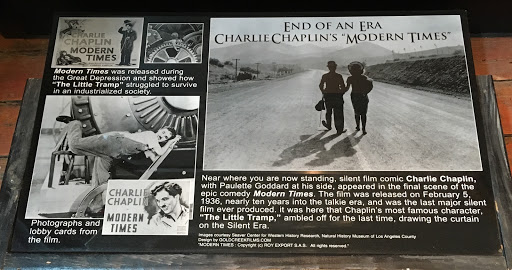 End of an Era —  Charlie Chaplin’s “Modern Times”.  Near where you are now standing, silent film comic Charlie Chaplin, with Paulette Goddard at his side, appeared in the final scene of the epic...