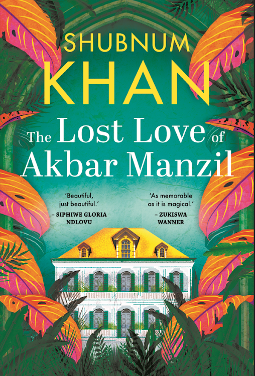 'The Lost Love of Akbar Manzil' by Shubnum Khan.