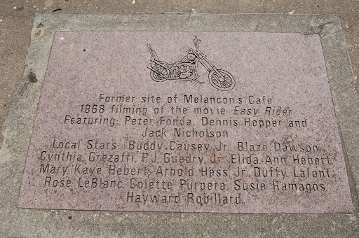 Former Site of Melancon's Cafe1968 filming of the movie Easy RiderFeaturing: Peter Fonda, Dennis Hopper and Jack Nicholson.Local stars: Buddy Causey, Jr., Blaze Dawson,Cynthia Grezaffi, P.J....