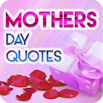 Mothers Day Quotes Apk