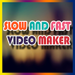 Slow Fast Video Maker Apk