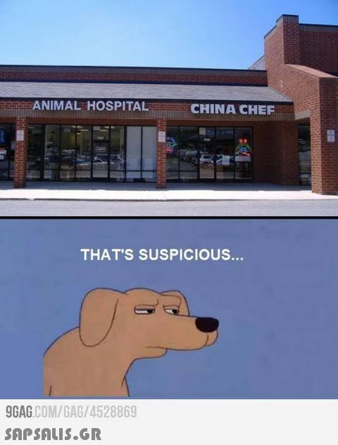 ANIMAL HOSPITAL CHINA CHEF THAT S SUSPICIOUS. 9GAG COM/GAG/4528869