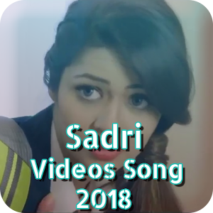 Download Sadri Video Songs : Sadri Gana For PC Windows and Mac