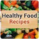 Download Healthy Food Recipes For PC Windows and Mac 1.0