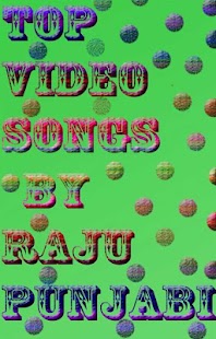 How to get Top Video Song By Raju Punjabi patch 1.0 apk for android