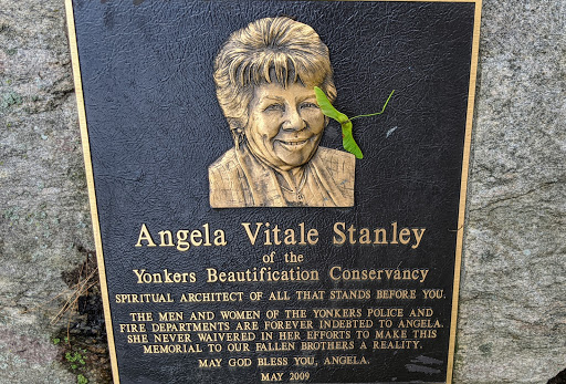 Angela Vitale Stanley of the Yonkers Beautification Conservancy SPIRITUAL ARCHITECT OF ALL THAT STANDS BEFORE YOU. THE MEN AND WOMEN OF THE YONKERS POLICE AND FIRE DEPARTMENTS ARE FOREVER INDEBTED...