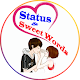 Download Status & Sweet Words For PC Windows and Mac 1.0