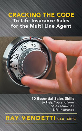 Cracking the Code to Life Insurance Sales for the Multi Line Agent cover