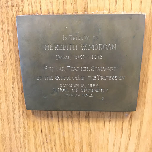 IN TRIBUTE TO MEREDITH W. MORGAN DEAN, 1960 - 1973 SCHOLAR, TEACHER, STALWART OF THE SCHOOL and OF THE PROFESSION  OCTOBER 19, 1984 SCHOOL OF OPTOMETRY MINOR HALL Submitted by @quitasarah