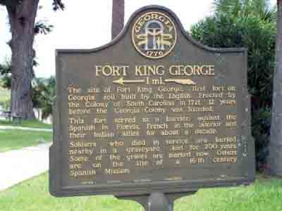1 mi. The site of fort King George, the first fort on Georgia soil built by the English. Erected by the Colony of south Carolina in 1721, 12 years before the Georgia Colony was founded. This fort...