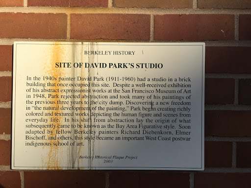 BERKELEY HISTORY SITE OF DAVID PARK’S STUDIO In the 1940’s painter David Park (1911–1960) had a studio in a brick building that once occupied this site. Despite a well-received exhibition of his...