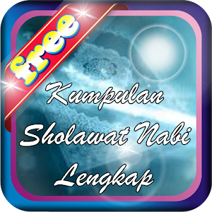 Download Sholawat Nabi Lengkap For PC Windows and Mac