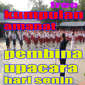 Download kumpulan amanat pembina upacara hari senin For PC Windows and Mac