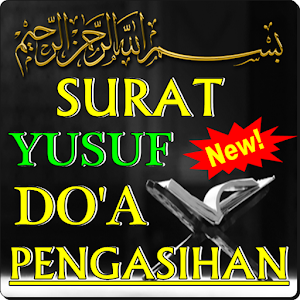 Download SURAT YUSUF DOA PENGASIHAN TERBARU For PC Windows and Mac