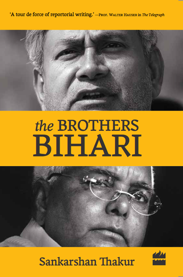 How Nitish Kumar Transformed the Idea of Bihar as Its Chief Minister