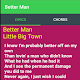 Download Better Man For PC Windows and Mac 1.0