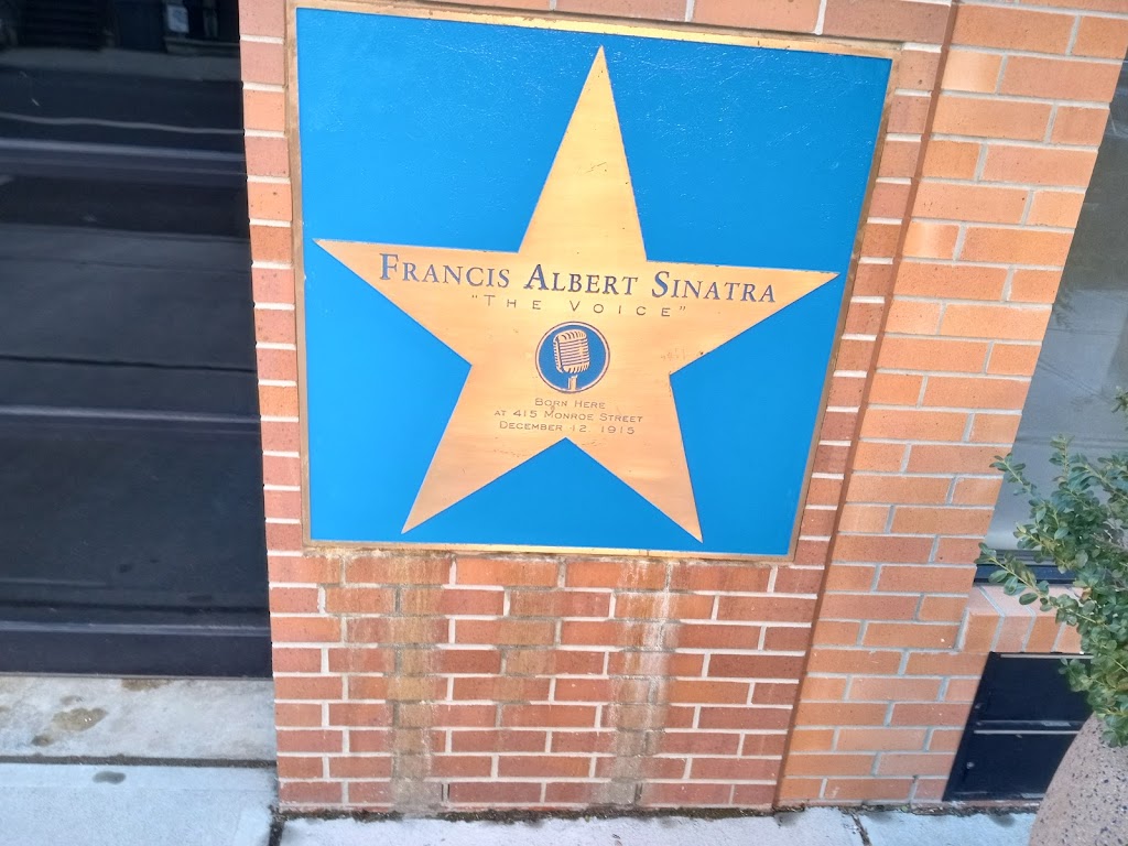 Francis Albert Sinatra The voice Born here at 415 Monroe Street December 12th 1915