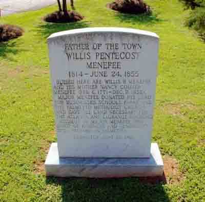 Willis Pentecost Menefee Father of the Town — 1814 – June 24, 1855 — Buried here are Willis P. Menefee and his mother Nancy Collier Menefee (Feb. 6, 1771 – Dec. 2, 1852). Major Menefee donated his...