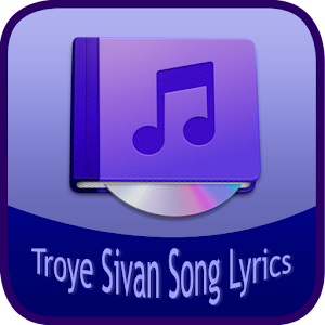 Troye Sivan Song&Lyrics.apk 1.0