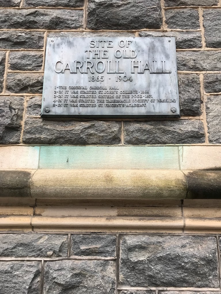 Site of the old Carroll Hall1865-19041 - The original Carroll Hall2 - In it was started St. John's College - 18663 - In it was started Sisters of the Poor - 18714 - In it was started the Tabernacle ...