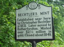 Established near here by Christopher Bechtler in 1831. Later moved to Rutherfordton. Minted over $2 1/4 million in gold. Closed about 1849.Plaque via North Carolina Highway Historical Marker...