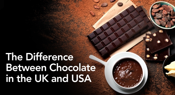 The Difference Between Chocolate in the UK and USA