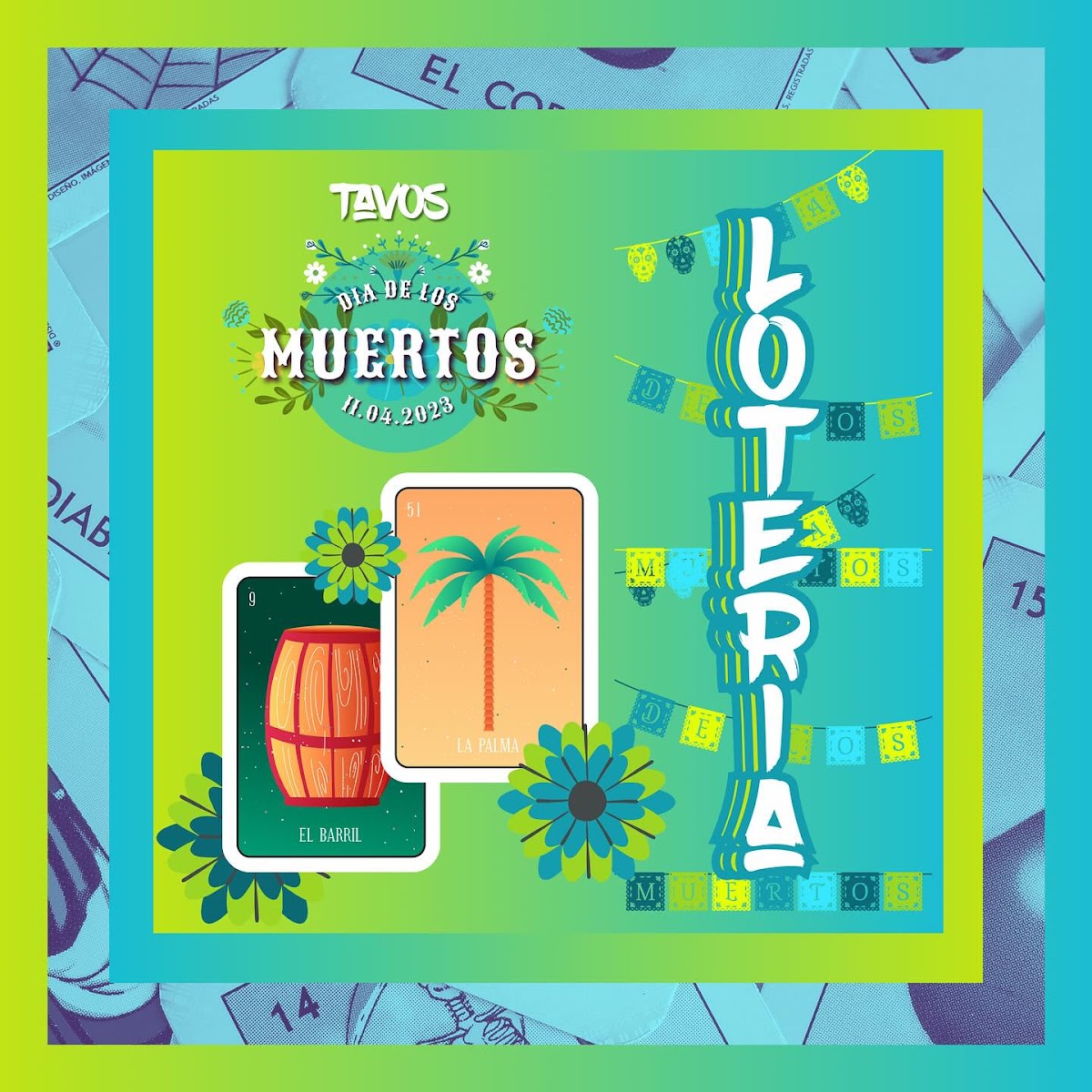 🎉 Get ready for a Dia de Los Muertos bash at Tavos on November 4th! 🌟 We're spicing things up with Loteria – the Mexican bingo game that's all about fun.
