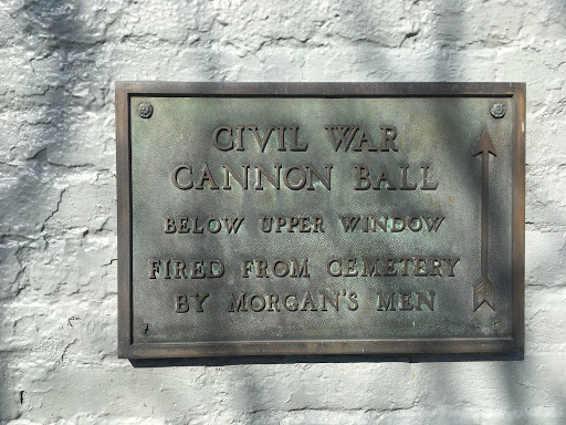 CIVIL WAR CANNON BALL Below upper window FIRED FROM CEMETERY BY MORGAN’S MEN Submitted by Bryan Arnold @nanowhiskers