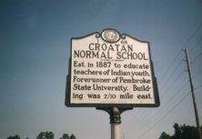 Est. in 1887 to educate teachers of Indian youth. It was the forerunner of UNC-Pembroke. Building was 2/10 mile east.Plaque via North Carolina Highway Historical Marker Program, and is used with...
